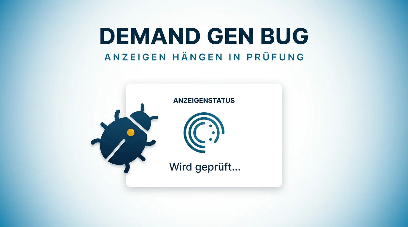 Demand Gen Anzeigen hängen tagelang in Prüfung: Was Google bestätigt hat