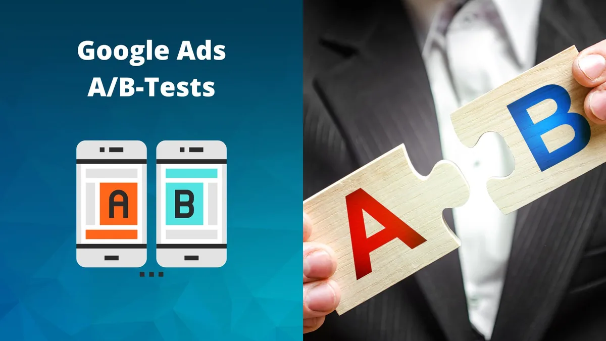 Google Ads A/B-Tests: Best-Practice und was man beachten sollte