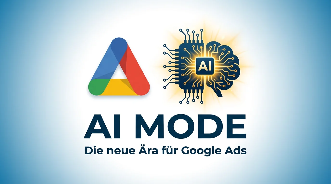 Google Ads AI Mode: Was deutsche KMUs jetzt Wissen müssen (Update Oktober 2025)