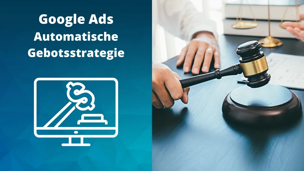 Google Ads Automatische Gebotsstrategie: Best-Practice und was man beachten sollte
