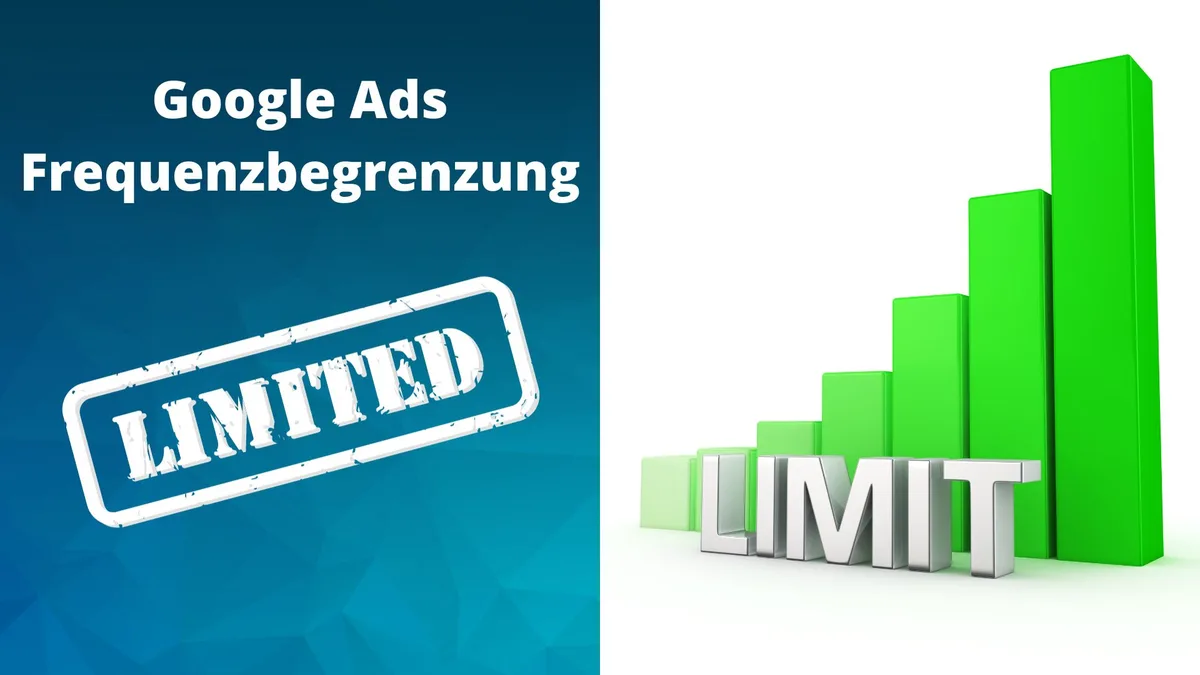 Google Ads Frequenzbegrenzung: Best-Practice und was man beachten sollte