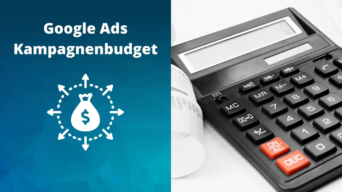Wie funktioniert das Kampagnenbudget in Google Ads?