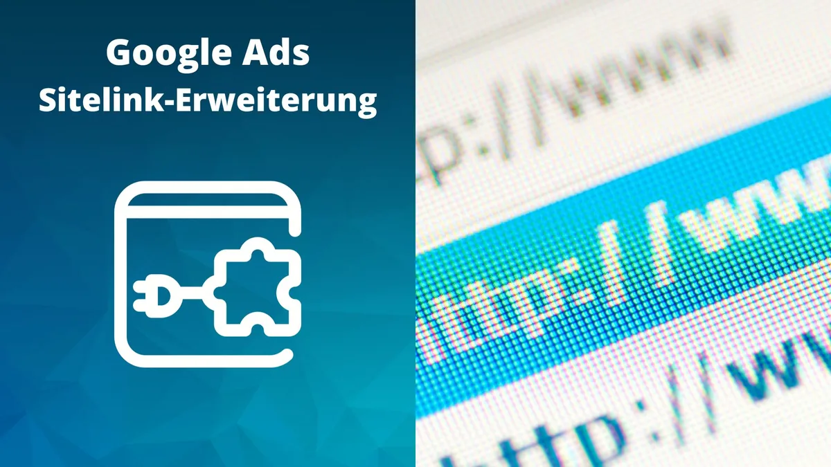 Sitelink-Assets in Google Ads: Wie du mit zusätzlichen Links mehr aus deinen Anzeigen holst