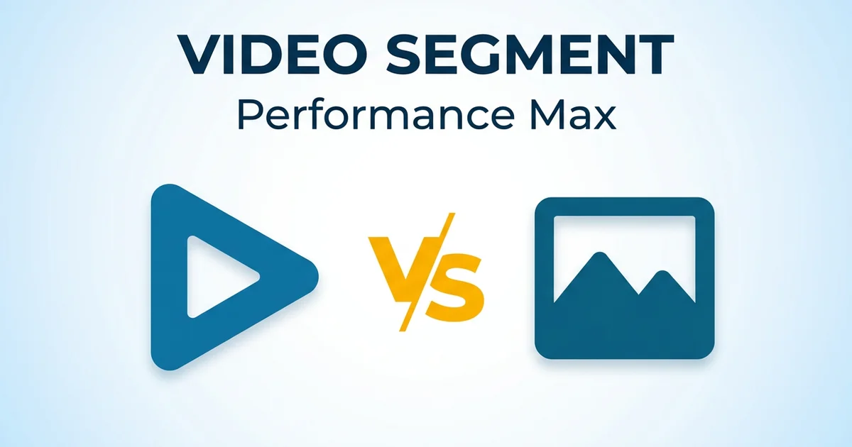 Performance Max: Neues Video-Segment zeigt, ob deine Videos wirklich wirken