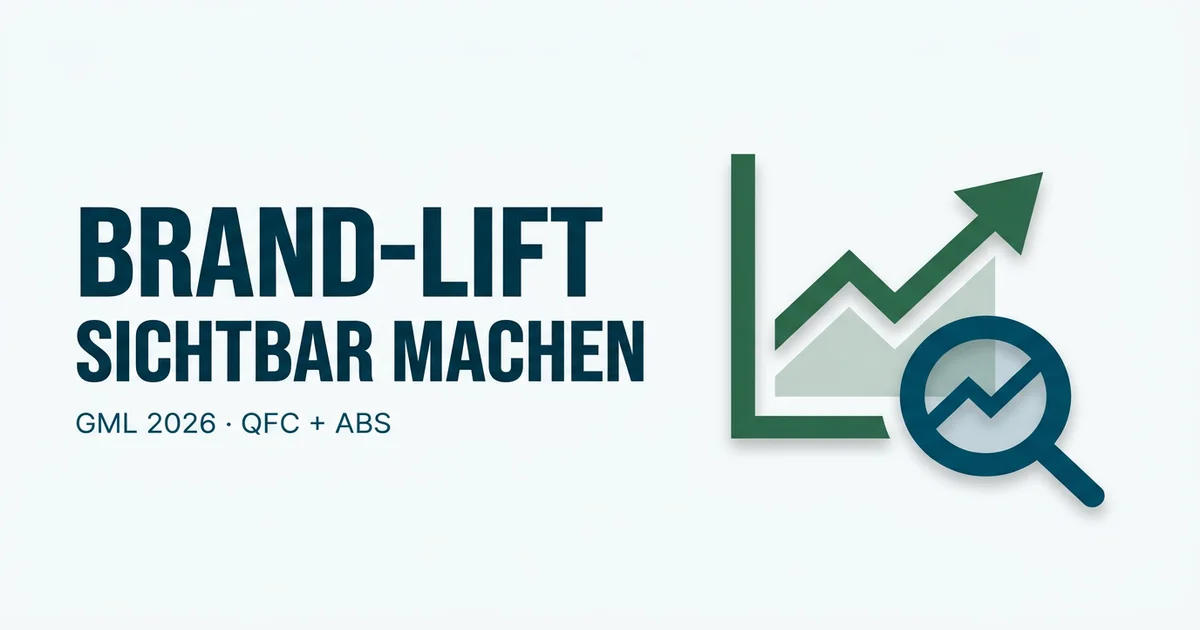 QFC und Attributed Branded Searches: Wie Google den Brand-Lift sichtbar macht